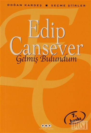 Gelmiş Bulundum